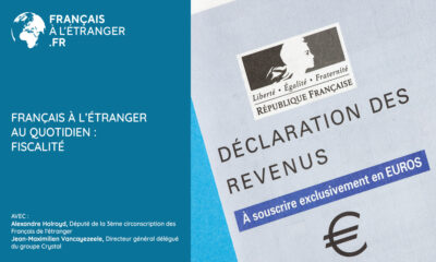 Français à l’étranger au quotidien la fiscalité